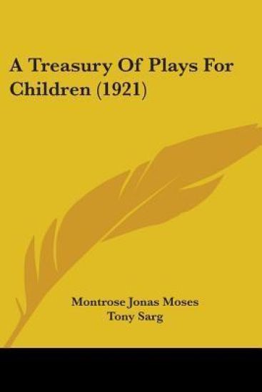 A Treasury Of Plays For Children