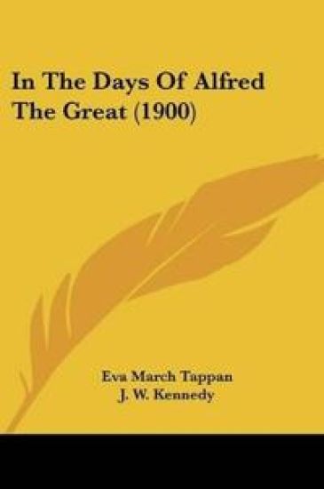 In The Days Of Alfred The Great