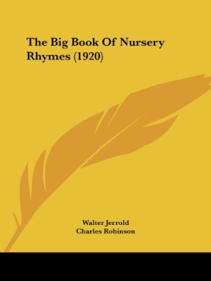 The Big Book Of Nursery Rhymes
