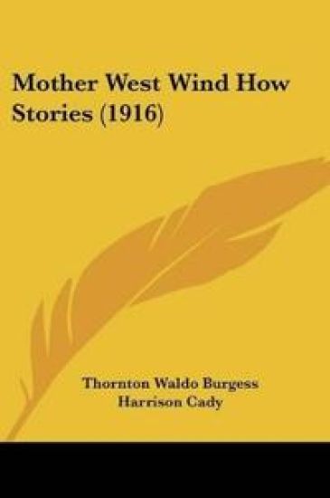 Mother West Wind How Stories