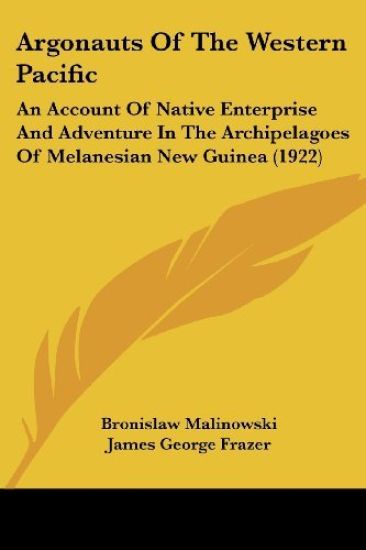 Argonauts Of The Western Pacific