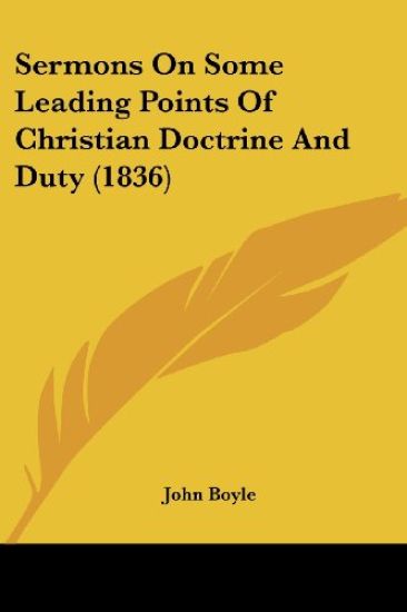 Sermons On Some Leading Points Of Christian Doctrine And Duty