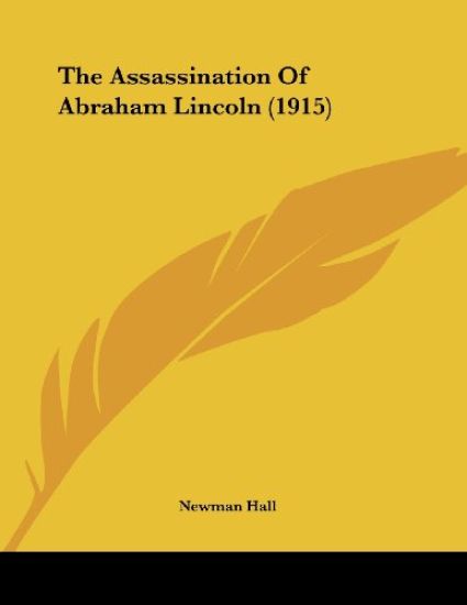 The Assassination Of Abraham Lincoln