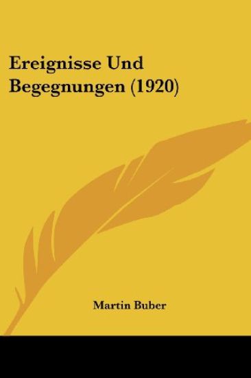 Ereignisse Und Begegnungen