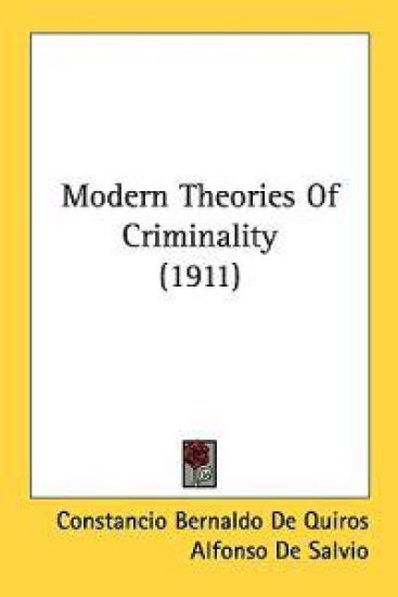 Modern Theories Of Criminality