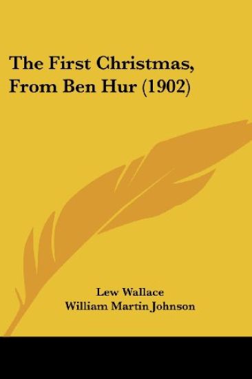 The First Christmas, From Ben Hur