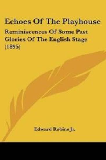 Echoes Of The Playhouse