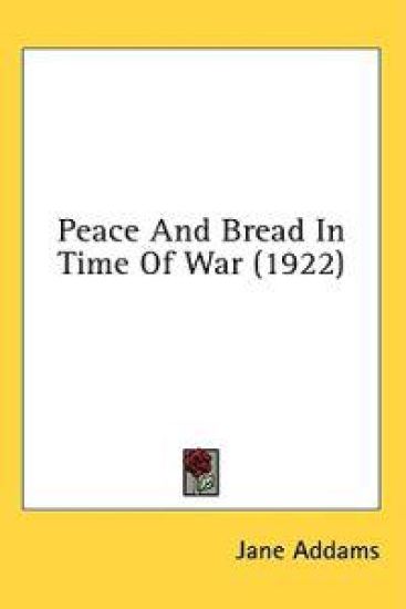 Peace And Bread In Time Of War