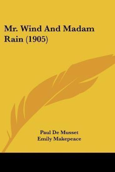 Mr. Wind And Madam Rain