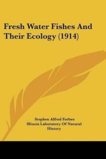 Fresh Water Fishes And Their Ecology