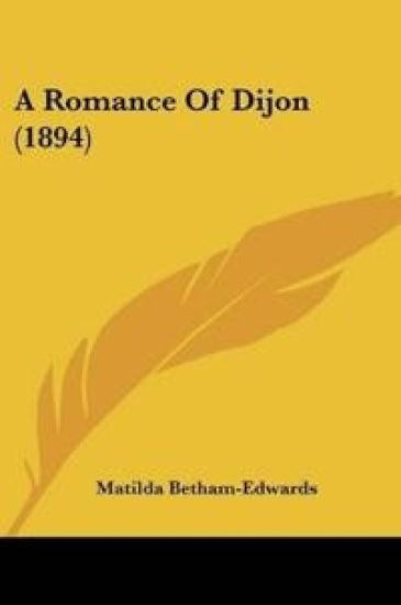 A Romance Of Dijon