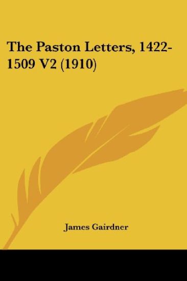 The Paston Letters, 1422-1509 2