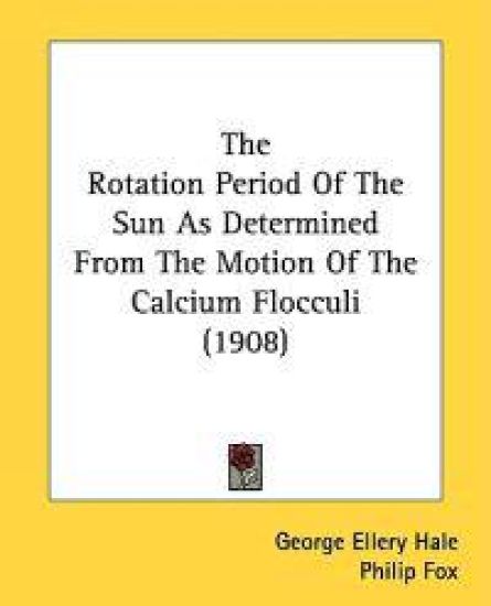 The Rotation Period Of The Sun As Determined From The Motion Of The Calcium Flocculi