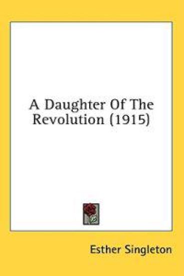 A Daughter Of The Revolution