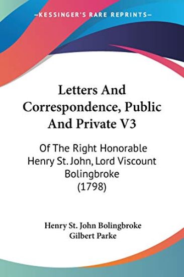 Letters And Correspondence, Public And Private 3