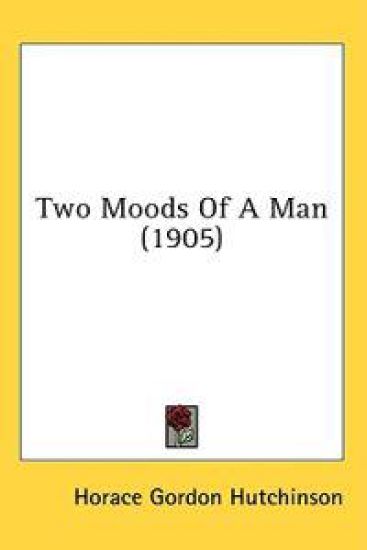 Two Moods Of A Man