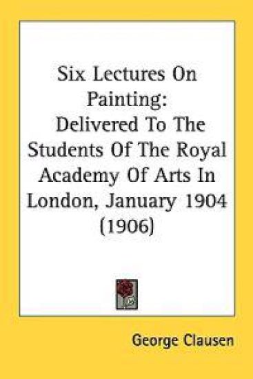 Six Lectures On Painting