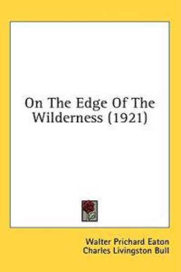On The Edge Of The Wilderness