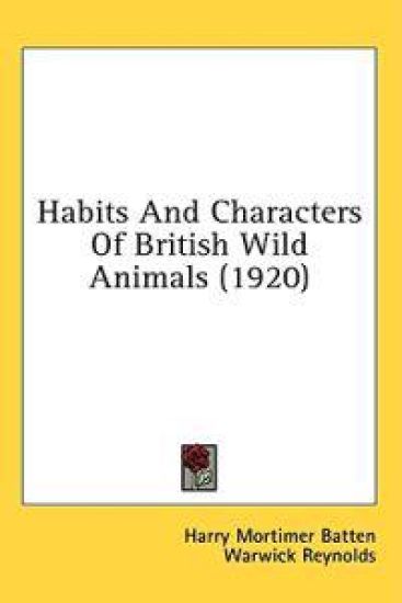 Habits And Characters Of British Wild Animals