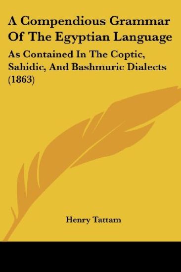 A Compendious Grammar of the Egyptian Language