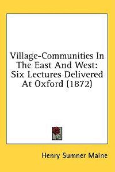 Village-Communities In The East And West