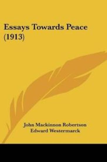 Essays Towards Peace