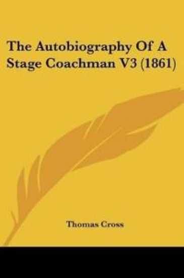 The Autobiography Of A Stage Coachman