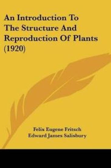 An Introduction To The Structure And Reproduction Of Plants
