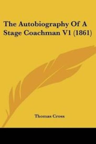 The Autobiography Of A Stage Coachman