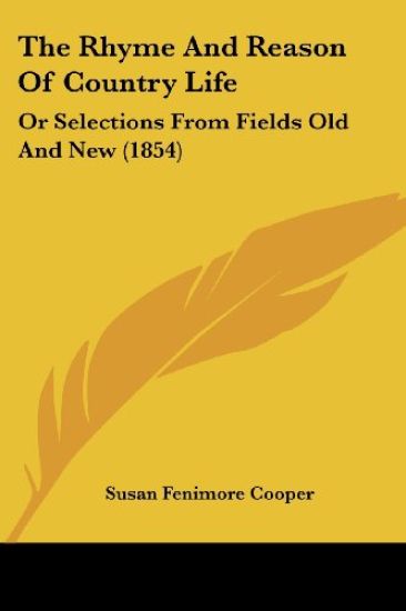 The Rhyme And Reason Of Country Life