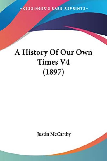 A History Of Our Own Times