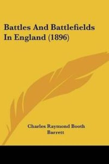 Battles And Battlefields In England