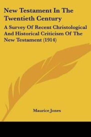 New Testament In The Twentieth Century