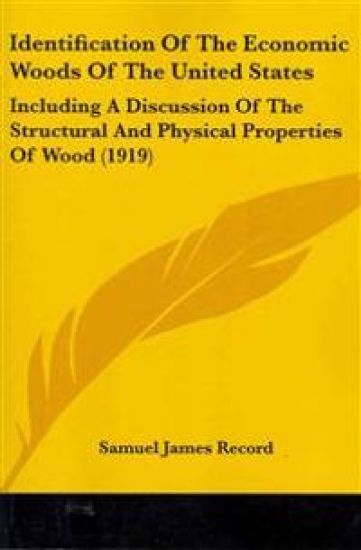 Identification Of The Economic Woods Of The United States