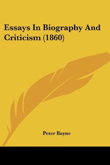 Essays In Biography And Criticism