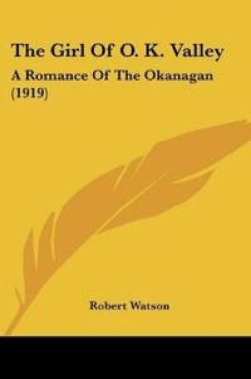 The Girl Of O. K. Valley
