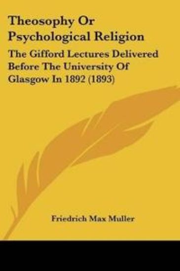 Theosophy Or Psychological Religion