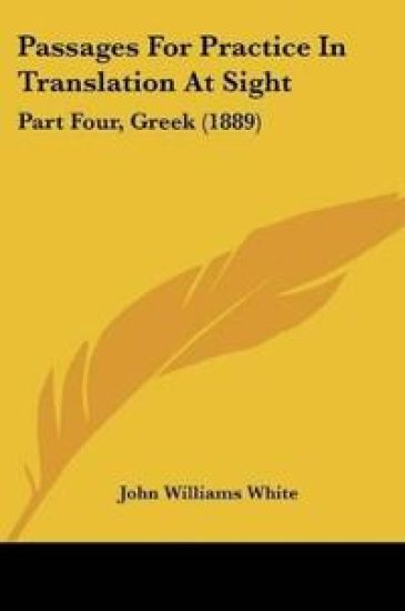Passages For Practice In Translation At Sight 4
