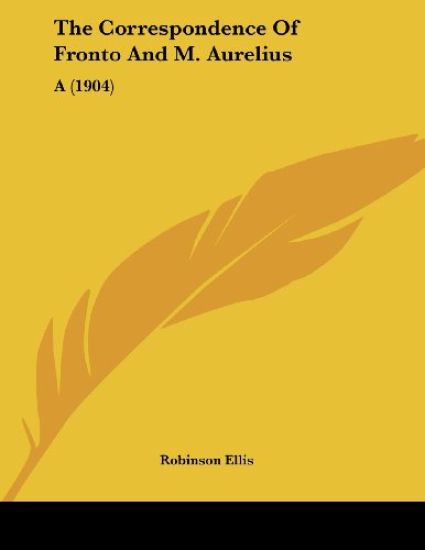 The Correspondence Of Fronto And M. Aurelius