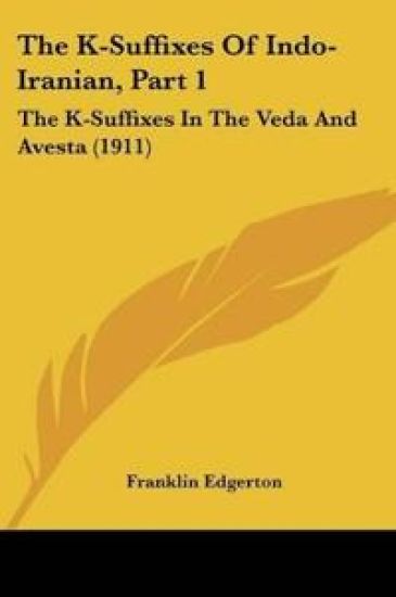 The K-Suffixes Of Indo-Iranian 1