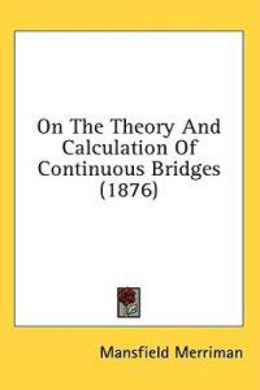 On the Theory and Calculation of Continuous Bridges