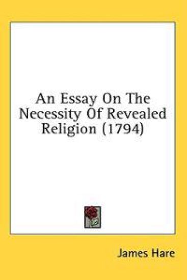 An Essay On The Necessity Of Revealed Religion (1794)