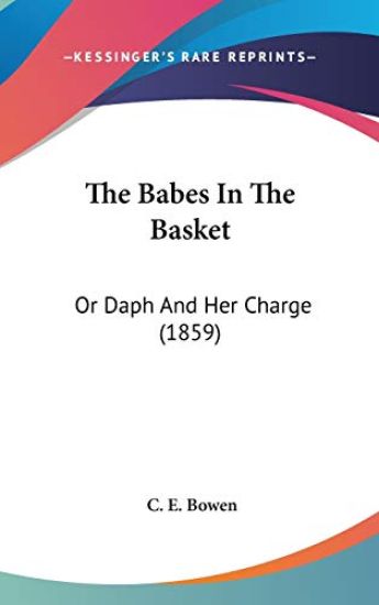 The Babes In The Basket: Or Daph And Her Charge (1859)