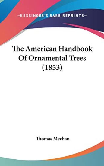The American Handbook of Ornamental Trees