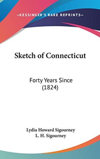 Sketch Of Connecticut: Forty Years Since (1824)