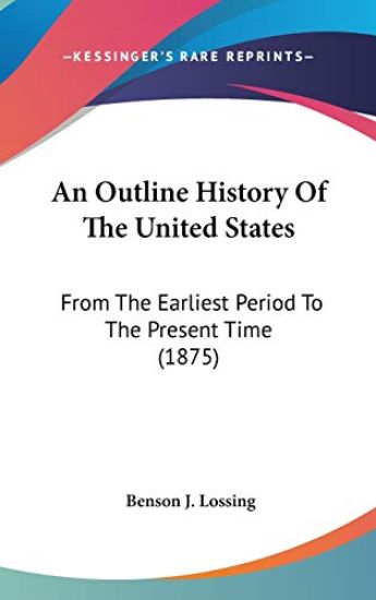 An Outline History Of The United States