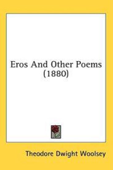 Eros And Other Poems (1880)