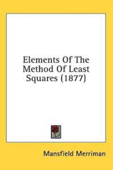 Elements Of The Method Of Least Squares (1877)