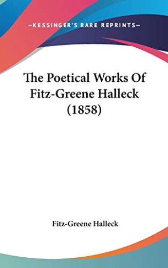 Poetical Works Of Fitz-Greene Halleck (1858)