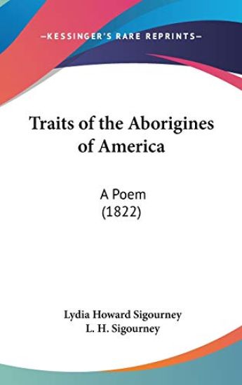 Traits Of The Aborigines Of America: A Poem (1822)